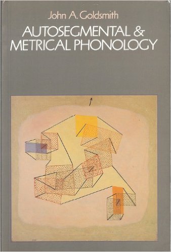 Autosegmental and Metrical Phonology book cover