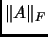 $ \Vert A\Vert _F$