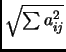 $ \sqrt{\sum a_{ij}^2}$