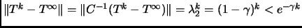 $ \Vert T^k-T^\infty\Vert=\Vert C^{-1}(T^k-T^\infty)\Vert=\lambda_2^k=
(1-\gamma)^k<e^{-\gamma k}$