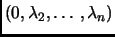 $ (0,\lambda_2,\ldots,\lambda_n)$